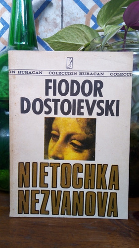 Nietochka Nezvanova - F. Dostoievski