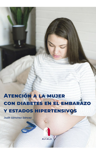 Libro Atencion A La Mujer Con Diabetes En El Embarazo - S...