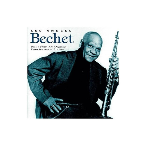 Bechet Sidney Les Annees Bechet Usa Import Cd Nuevo