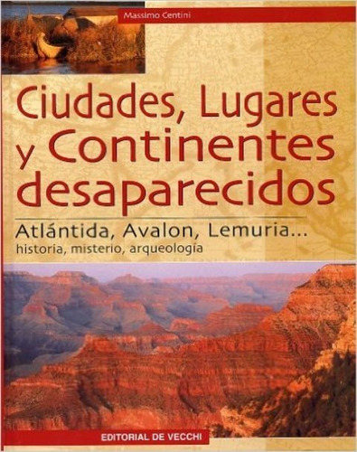 Ciudades , Lugares Y Continentes Desaparecidos