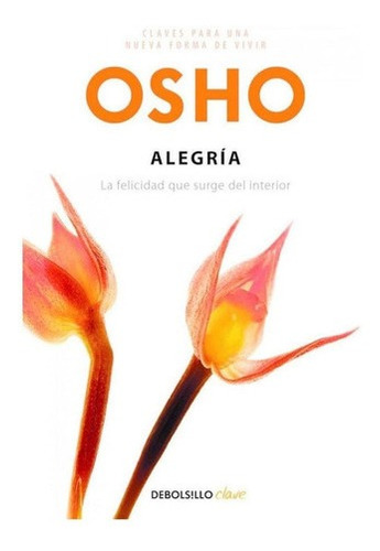 Libro: Alegría. Osho. Debolsillo