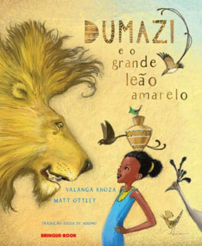 Dumazi E O Grande Leão Amarelo, De Khoza, Valanga. Editora Brinque Book, Capa Mole Em Português