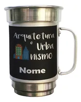 Comprar Caneca Personalizada Curso Profissão Arquitetura E Urbanismo