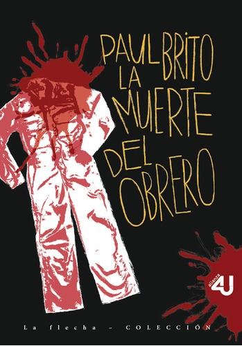 La Muerte Del Obrero (libro Original)