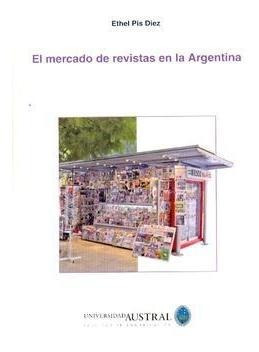 Mercado De Revistas En La Argentina, El