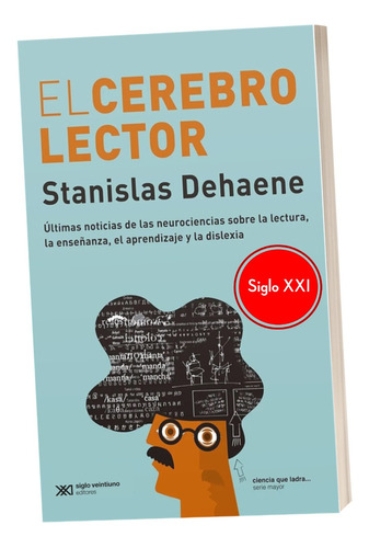 El Cerebro Lector Stanislas Dehaene Libro Sobre Neurociencia