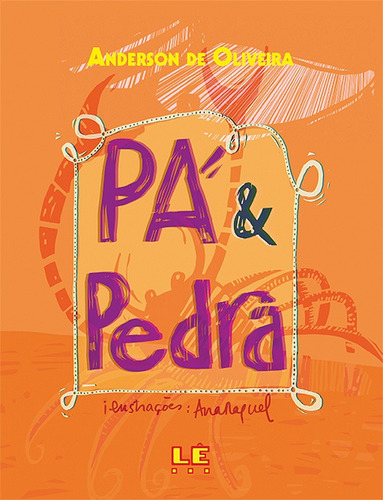 Pá & pedra, de Oliveira, Anderson de. Editora Compor Ltda., capa mole em português, 2008