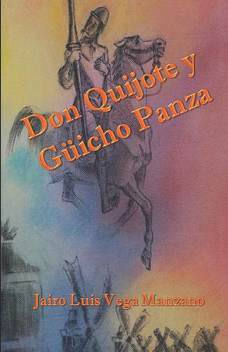 Libro: Don Quijote Y Güicho Panza (edición Española)