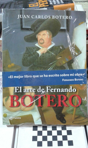 El Arte De Fernando Botero Ed. Planeta.