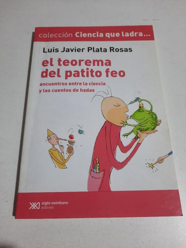 El Teorema Del Patito Feo.  Luis Javier Plata Rosas