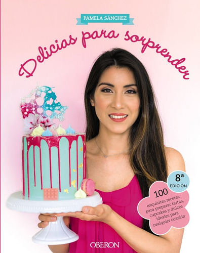 Delicias Para Sorprender - Sanchez Sotomayor, Pamela