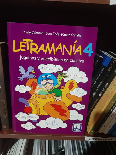 Letramania 4 Jugamos Y Escribimos En Cursiva  Johnson Kel *