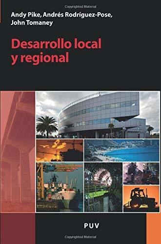 Libro Desarrollo Local Y Regional  De Pike Andy