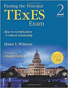 Passing The Principal Texes Exam Keys To Certification And S