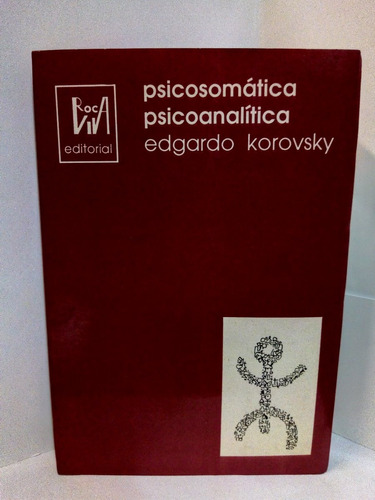 Psicosomática Psicoanalítica - Korovsky Edgardo 