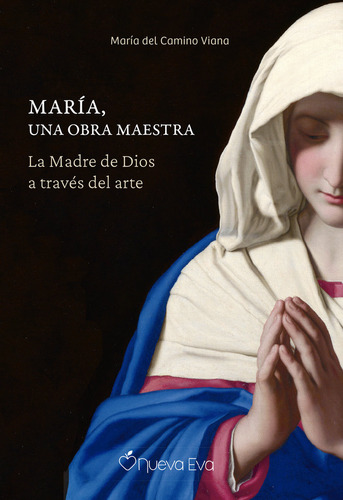 Libro Maria Una Obra Maestra - Del Camino Viana, Maria