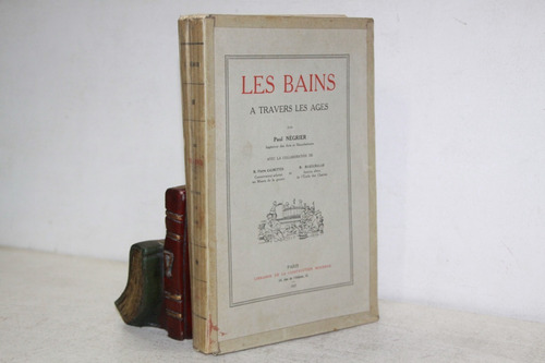 Paul Négrier - Les Bains A Travers Les Ages - 1925
