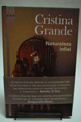 Naturaleza Infiel. Cristina Grande. Rba. /s