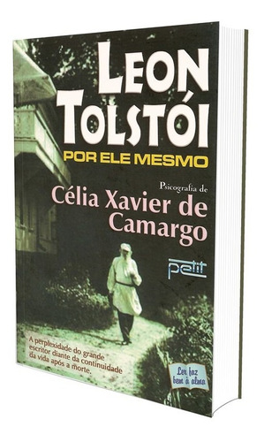 Leon Tolstói Por Ele Mesmo