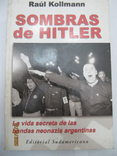 Sombras De Hitler  Raul Kollmann 2001