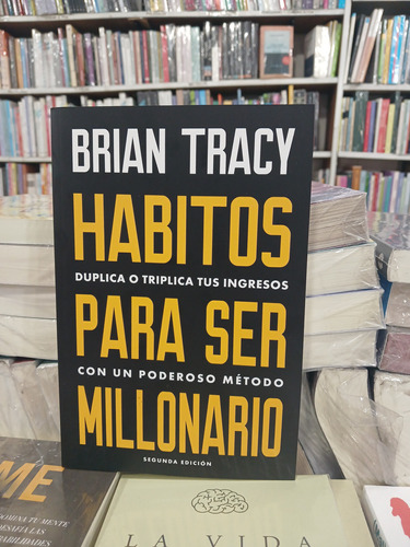 Hábitos Para Ser Millonario - Brian Tracy