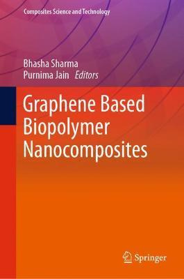 Libro Graphene Based Biopolymer Nanocomposites - Bhasha S...