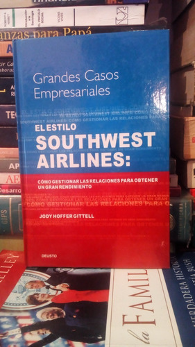 El Estilo Southwest Airlines Jody Hoffer Gittell  Yf