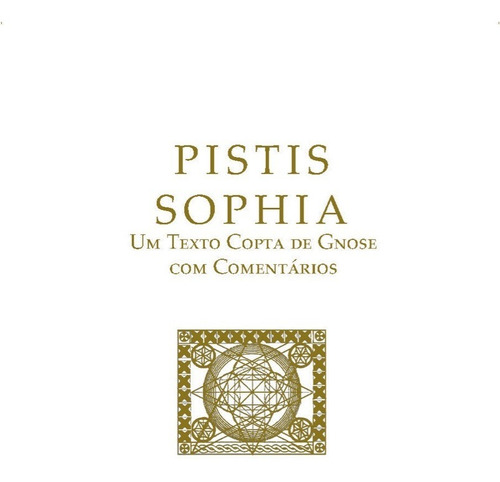 Imagen 1 de 1 de Pistis Sophia Un Texto Copto De Gnosis Con Comentarios