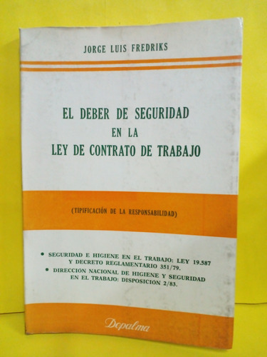 El Deber De Seguridad En La Ley De Contrato De Trabajo