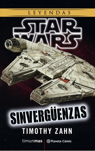 Libro Star Wars Sinvergã¼enzas (novela) - Zahn, Timothy