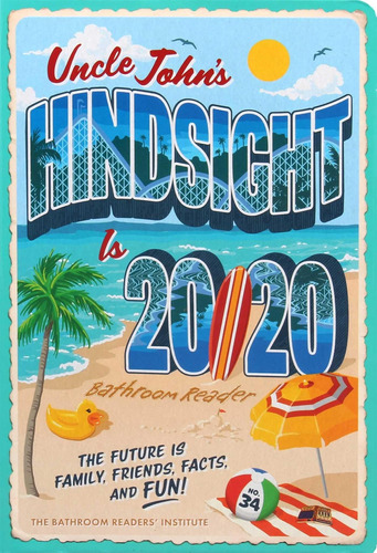 Libro: Uncle Johns Hindsight Is Bathroom Reader: The Future