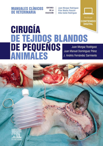 Cirugía De Tejidos Blandos De Pequeños Animales: Manuales Cl