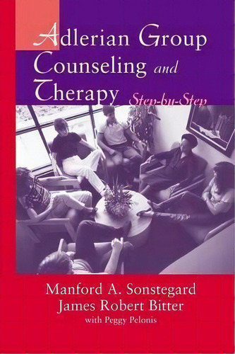 Adlerian Group Counseling And Therapy, De James Robert Bitter. Editorial Taylor Francis Ltd, Tapa Blanda En Inglés