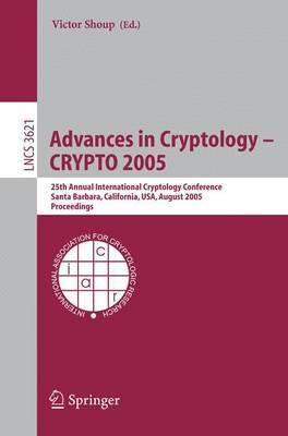 Libro Advances In Cryptology - Crypto 2005 - Victor Shoup
