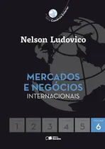 Comprar Mercados E Negócios Internacionais - Comércio Exterior Vol. 6 - Nelson Ludovico