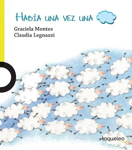 Habia Una Vez Una Nube (coleccion Habia Una Vez) (rustica)