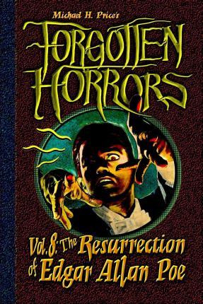 Libro Forgotten Horrors Vol. 8 : The Resurrection Of Edga...