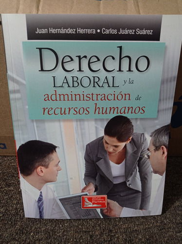 Derecho Laboral Y La Administracion De Recursos Humanos