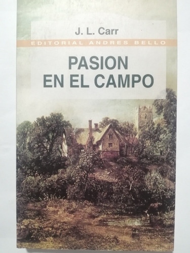 Pasion En El Campo/ Novela 