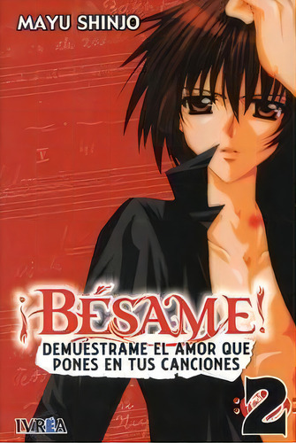 Besame! 02, De Shinjo, Mayu. Editorial Ivrea En Español
