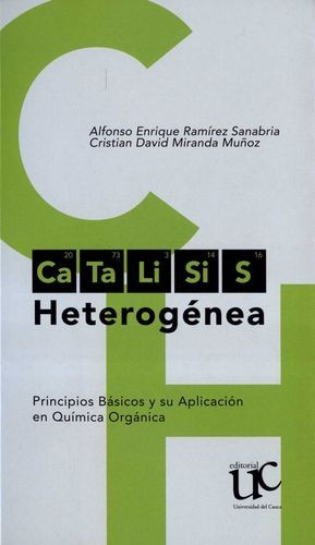 Libro Catálisis Heterogénea. Principios Básicos Y Su Aplica