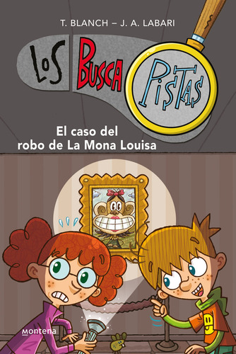 Buscapistas 3 El Caso Del Robo De La Mona Louisa - Blanch
