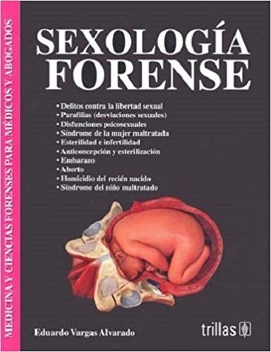 Sexología Forense Serie Medicina Y Ciencias Forenses Trillas