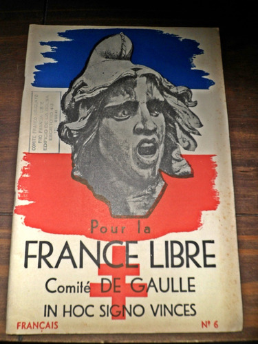 Pour La France Libre Comite De Gaulle Num. 6 Uruguay 1940