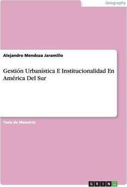 Libro Gesti N Urban Stica E Institucionalidad En Am Rica ...