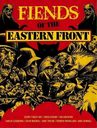Fiends Of The Eastern Front, De Gerry Finley-day. Editorial Rebellion, Tapa Blanda En Inglés
