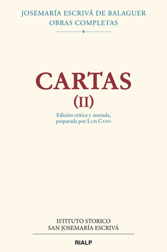 Cartas Ii, De Josemaria Escriva De Balaguer. Editorial Ediciones Rialp, S.a., Tapa Dura En Español
