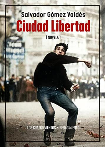 Ciudad Libertad - Gomez Valdes Salvador