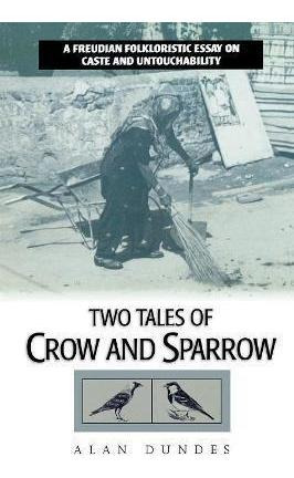 Two Tales Of Crow And Sparrow : A Freudian Folkloristic E...