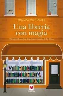 Libreria Con Magia, Una - Thomas Montasser